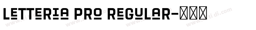 Letteria Pro Regular字体转换 Letteria Pro Regular字体转换
